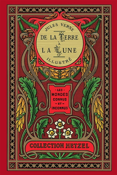 Couverture de Les mondes connus et inconnus. De la Terre à la Lune illustré : les mondes connus et inconnus : trajet direct en 97 heures 20 minutes