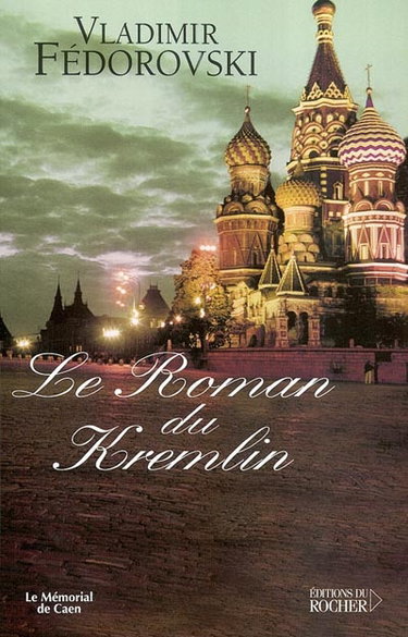 Couverture de Le roman du Kremlin par Vladimir Fédorovski