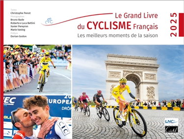 Le grand livre du cyclisme français : les meilleurs moments de la saison 2025
