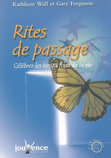 Couverture de Rites de passage : célébrer les temps forts de la vie