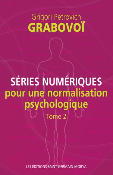 Séries numériques pour une normalisation psychologique Tome 2