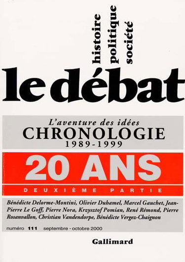 Couverture de Débat (Le), n° 111. 20 ans : deuxième partie : l'aventure des idées, chronologie 1989-1999