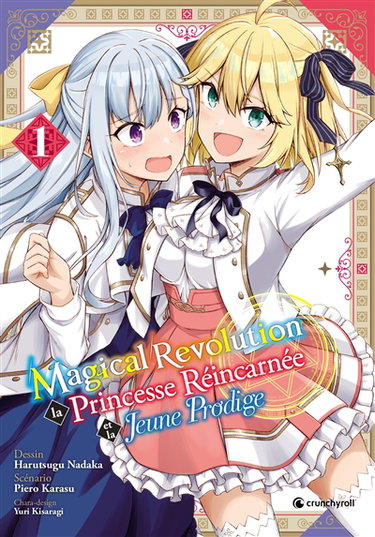 Couverture de Magical revolution : la princesse réincarnée et la jeune prodige. Vol. 1