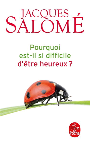 Couverture de Pourquoi est-il si difficile d'être heureux ?
