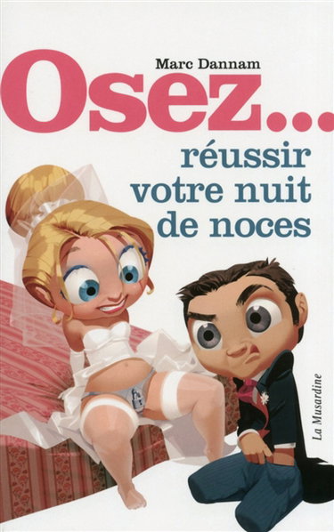 Couverture de Osez réussir votre nuit de noces