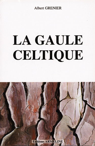Couverture de La Gaule. Vol. 1. La Gaule celtique