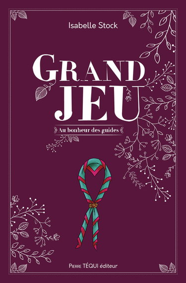 Couverture de Grand jeu. Vol. 1. Au bonheur des guides