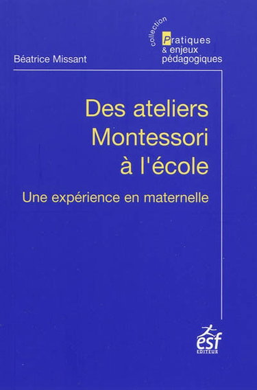 Des ateliers Montessori à l'école : une expérience en maternelle