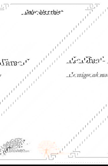 Le duel : Le visage du mal