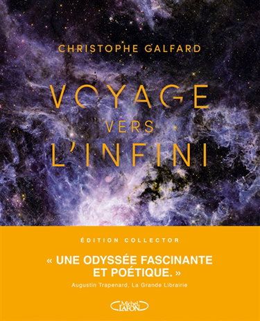 Couverture de Voyage vers l'infini : la fascinante épopée du télescope James-Webb par Christophe Galfard