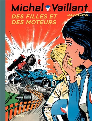 Michel Vaillant. Vol. 25. Des filles et des moteurs