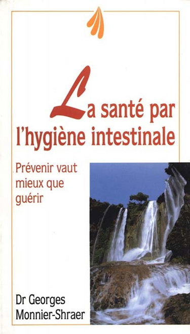Couverture de La Santé par l'hygiène intestinale