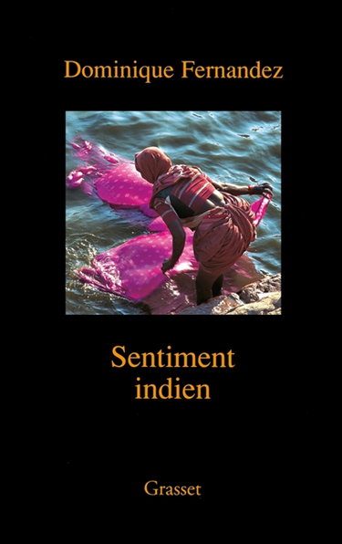 Couverture de Sentiment indien par Dominique Fernandez