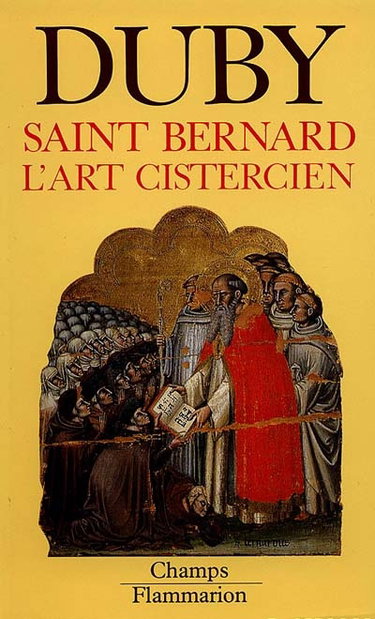 Saint Bernard : l'art cistercien