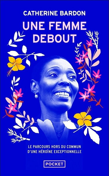 Couverture de Une femme debout : Fanm vanyan