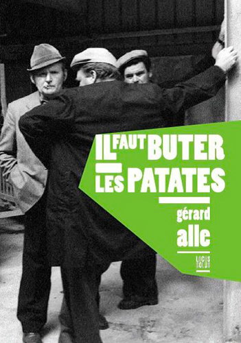 Il faut buter les patates