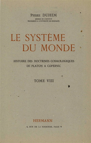 Le Système du monde. Vol. 8. Le refus de l'aristotélisme : écoles et universités au XVe siècle, III