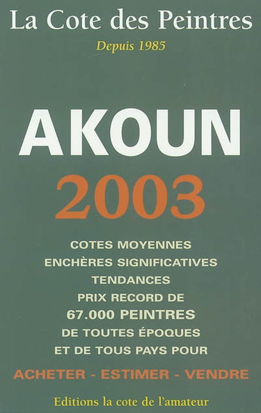 La cote des peintres depuis 1985 : cotes moyennes, enchères significatives, tendances, prix record de 67.000 peintres de toutes époques et de tous pays