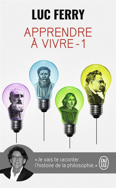 Apprendre à vivre. Vol. 1