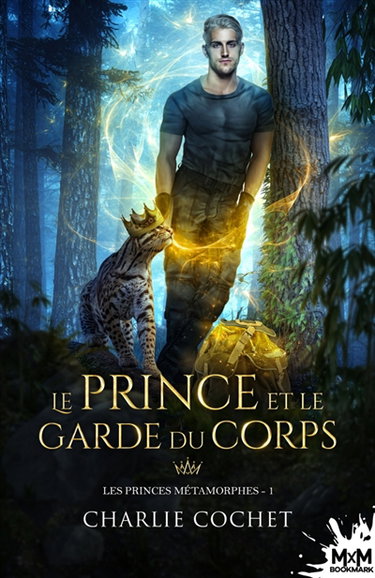 Couverture de Le prince et le garde du corps : Les princes métamorphes, T1