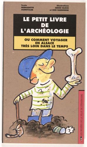 Le Petit Livre de L´Archeologie