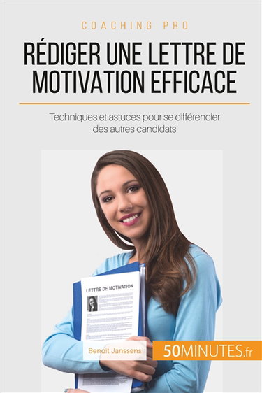 Rédiger une lettre de motivation efficace : Techniques et astuces pour se différencier des autres candidats
