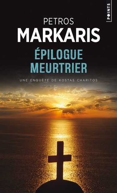 Couverture de Une enquête de Kostas Charitos. Epilogue meurtrier