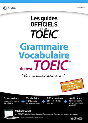 Grammaire, vocabulaire du test TOEIC : nouveau test en vigueur depuis juin 2018