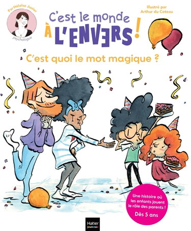 Couverture de C'est le monde à l'envers !. C'est quoi le mot magique ?