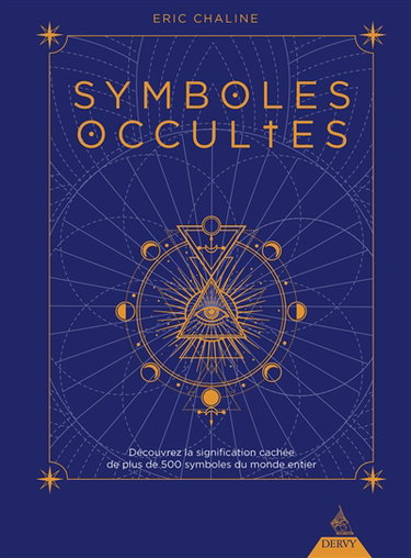 Couverture de Symboles occultes : découvrez la signification cachée de plus de 500 symboles du monde entier