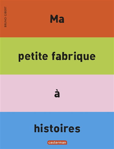 Ma petite fabrique à histoires