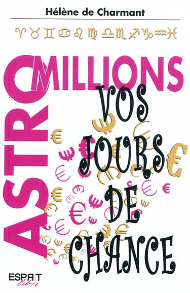 Astro millions : vos jours de chance