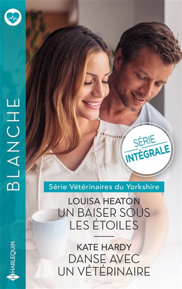 Couverture de Un baiser sous les étoiles : vétérinaires du Yorkshire : série intégrale. Danse avec un vétérinaire