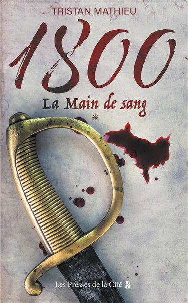 Couverture de 1800. Vol. 1. La main de sang