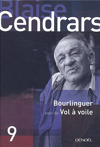 Couverture de Tout autour d'aujourd'hui : oeuvres complètes. Vol. 9. Bourlinguer. Vol à voile