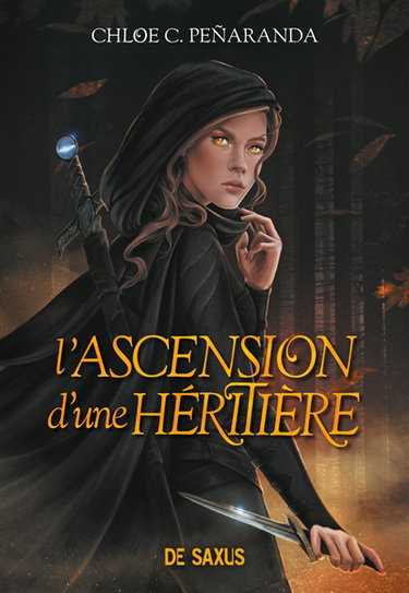 Couverture de Les héritiers d'Ungardia. Vol. 1. L'ascension d'une héritière