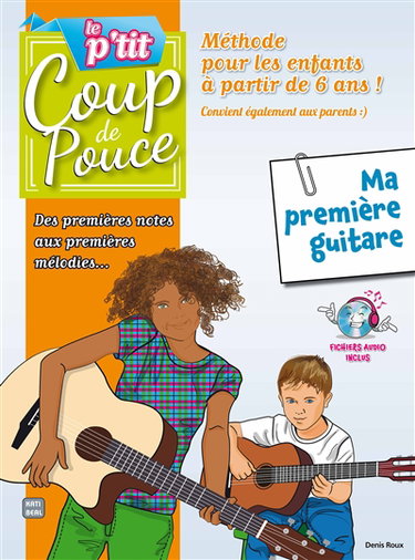 Méthode P'tit Coup de pouce guitare : Spécial enfant