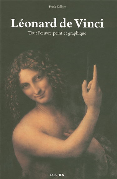 Couverture de Léonard de Vinci : tout l'oeuvre peint et graphique