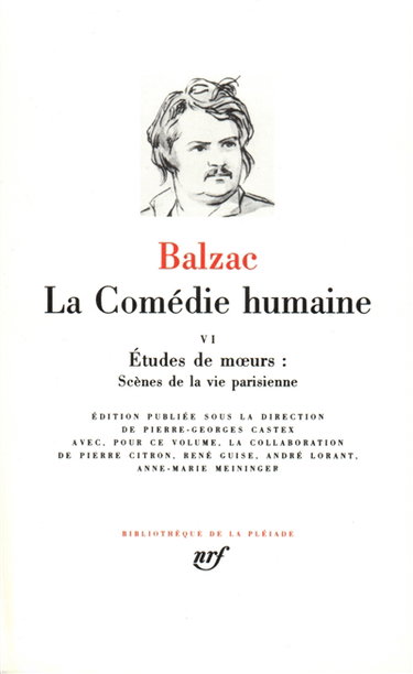 Couverture de La Comédie humaine. Vol. 6. Etudes et moeurs, scènes de la vie parisienne