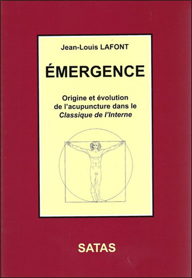 Couverture de Emergence : origine et évolution de l'acupuncture dans le Classique de l'interne