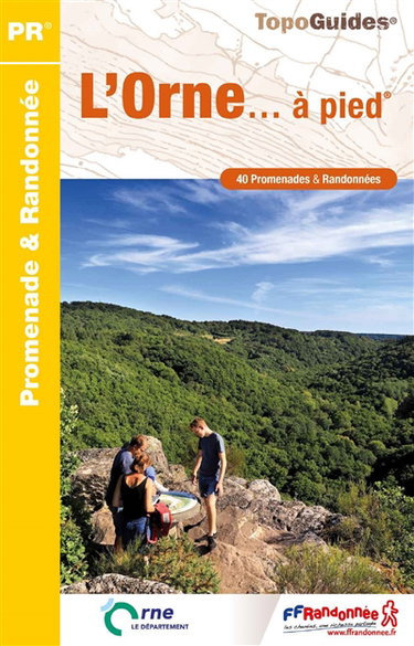 Couverture de L'Orne... à pied : 40 promenades & randonnées par Collectif