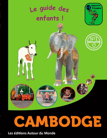 Couverture de Cambodge : le guide des enfants !