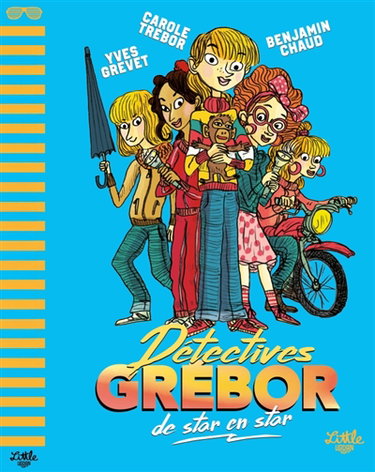 Couverture de Détectives Grébor. Détectives Grébor de star en star