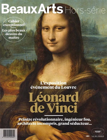 Couverture de Léonard de Vinci : peintre révolutionnaire, ingénieur fou, architecte incompris, grand séducteur... : l'exposition événement du Louvre par Collectif