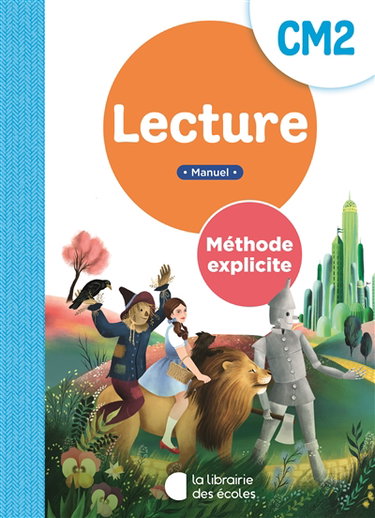 Couverture de Lecture CM2 : méthode explicite : manuel