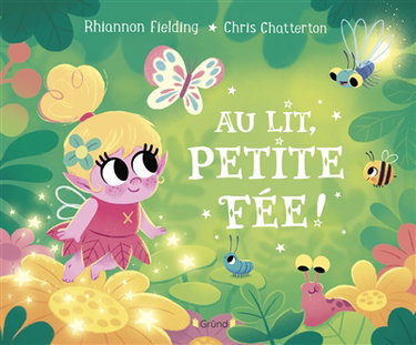 Couverture de Au lit, petite fée !