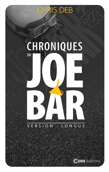 Couverture de Chroniques du Joe Bar : version longue