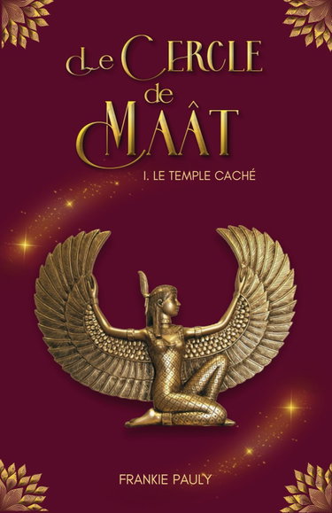 Couverture de Le Cercle de Maât - 1. Le Temple Caché: Fantasy du futur & Magie des mondes anciens