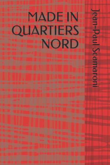 Couverture de MADE IN QUARTIERS NORD