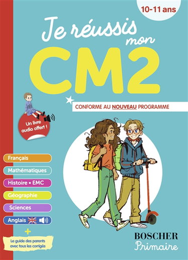 Couverture de Je réussis mon CM2 : 10-11 ans : conforme au nouveau programme